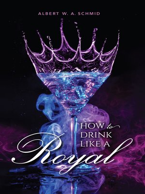 cover image of How to Drink Like a Royal